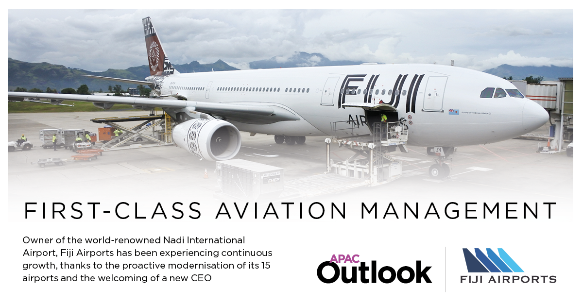 Fiji Airports Firstclass Aviation Management APAC Outlook Magazine